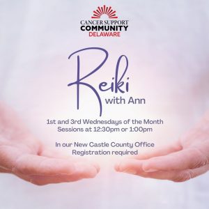 Reiki @ Cancer Support Community Delaware